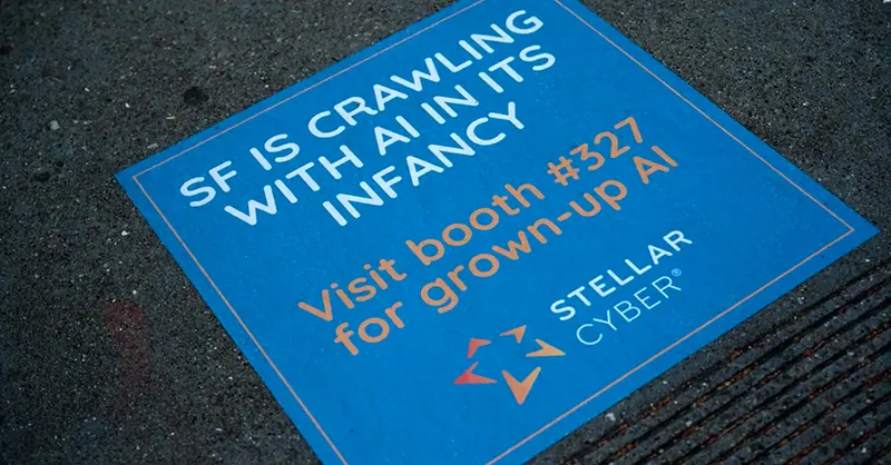 Stellar Cyber AI guerilla marketing