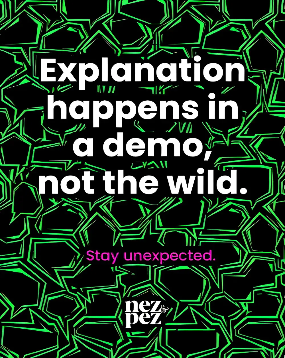 Brand message explanation happens too late